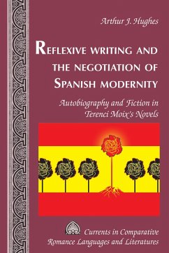 Reflexive Writing and the Negotiation of Spanish Modernity (eBook, ePUB) - Hughes, Arthur J.