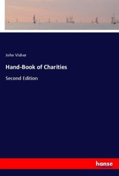 Hand-Book of Charities - Visher, John