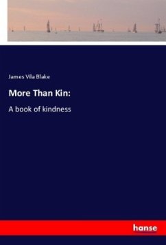 More Than Kin: