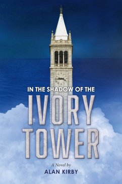 In the Shadow of the Ivory Tower (eBook, ePUB) - Kirby, Alan