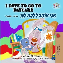 Cover I Love to Go to Daycare (English Hebrew Bilingual Collection) (eBook, ePUB)