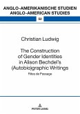 Construction of Gender Identities in Alison Bechdel's (Autobio)graphic Writings (eBook, ePUB)