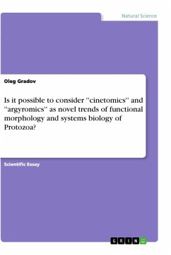 Is it possible to consider ''cinetomics'' and ''argyromics'' as novel trends of functional morphology and systems biology of Protozoa?