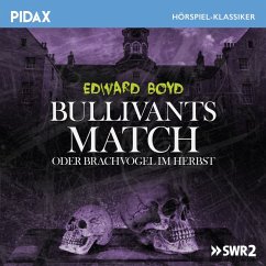 Bullivants Match oder Brachvogel im Herbst (MP3-Download) - Boyd, Edward