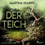 Der Teich - Kurzkrimi aus der Eifel (Ungekürzt) (MP3-Download)