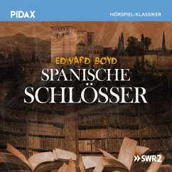 Spanische Schlösser (MP3-Download) - Boyd, Edward