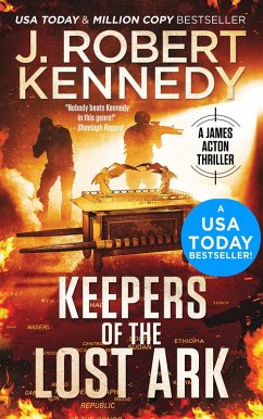 Keepers of the Lost Ark (James Acton Thrillers, #24) (eBook, ePUB) - Kennedy, J. Robert