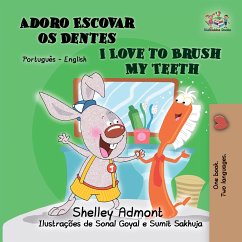 Adoro Escovar os Dentes I Love to Brush My Teeth (eBook, ePUB) - Admont, Shelley; KidKiddos Books