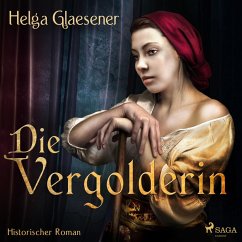 Die Vergolderin (Ungekürzt) (MP3-Download) - Glaesener, Helga