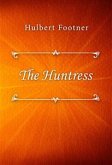 The Huntress (eBook, ePUB)