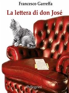 La lettera di don Josè (eBook, ePUB) - Garreffa, Francesco