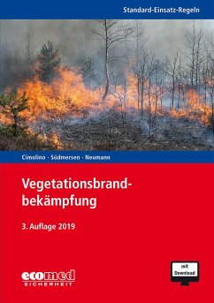 Standard-Einsatz-Regeln: Vegetationsbrandbekämpfung - Cimolino, Ulrich;Südmersen, Jan;Neumann, Nicolas