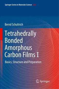 Tetrahedrally Bonded Amorphous Carbon Films I - Schultrich, Bernd