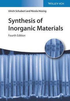 Synthesis of Inorganic Materials - Schubert, Ulrich;Hüsing, Nicola