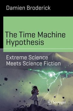 The Time Machine Hypothesis - Broderick, Damien