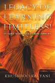 Legacy of Learning Limitless! (eBook, ePUB)