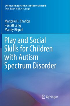 Play and Social Skills for Children with Autism Spectrum Disorder - Charlop, Marjorie H.;Lang, Russell;Rispoli, Mandy