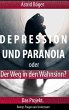 Depression und Paranoia oder der Weg in... - Bild 1