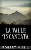 La Valle Incantata (eBook, ePUB)