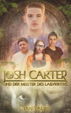 Josh Carter und der Meister des Labyrinths - Talyn, Kian
