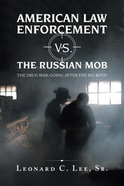 American Law Enforcement Vs. the Russian Mob (eBook, ePUB)