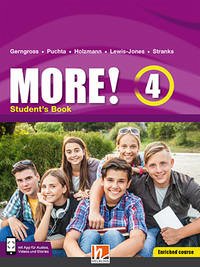 MORE! 4 Student's Book Enriched Course mit E-Book+ - Gerngross, Günther; Puchta, Herbert; Holzmann, Christian; Stranks, Jeff; Lewis-Jones, Peter