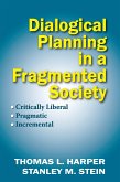 Dialogical Planning in a Fragmented Society (eBook, PDF)
