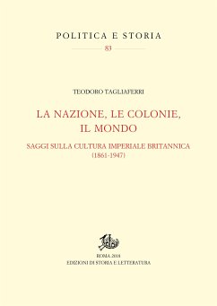 La nazione, le colonie, il mondo (eBook, PDF) - Tagliaferri, Teodoro