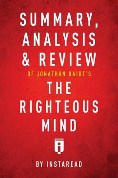 Summary, Analysis & Review of Jonathan Haidt's The Righteous Mind by Instaread (eBook, ePUB) - Summaries, Instaread