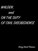 Walden, And On The Duty Of Civil Disobedience (eBook, ePUB)