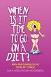 When Is It Time to Go on a Diet?... - Bild 1