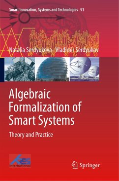 Algebraic Formalization of Smart Systems - Serdyukova, Natalia;Serdyukov, Vladimir
