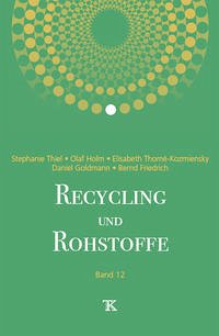 Recycling und Rohstoffe, Band 12