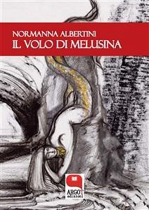 Il volo di Melusina (eBook, ePUB) - Albertini, Normanna