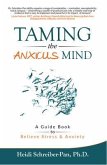 Taming the Anxious Mind (eBook, ePUB)