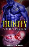 Trinity : Scifi Alien Romance (eBook, ePUB)