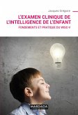 L'examen clinique de l'intelligence de l'enfant (eBook, ePUB)