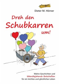 Cover Dreh den Schubkarren um! (eBook, ePUB)
