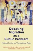 Debating Migration as a Public Problem (eBook, PDF)