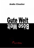 Gute Welt, böse Welt (eBook, ePUB)