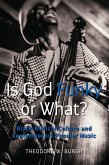 Is God Funky or What? (eBook, PDF)