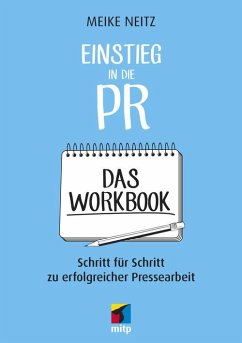 Einstieg in die PR - Das Workbook (eBook, PDF) - Neitz, Meike