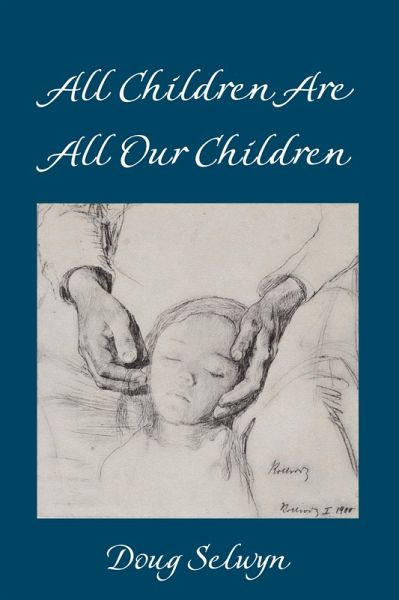 All Children Are All Our Children (eBook, PDF)
