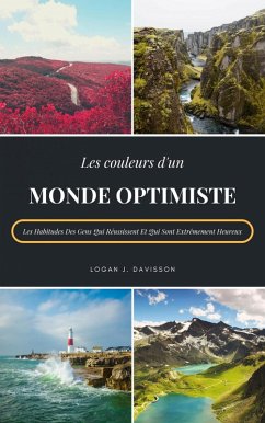 Les Couleurs D'Un Monde Optimiste (eBook, ePUB) - Davisson, Logan J.