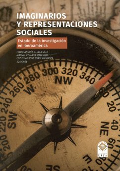 Imaginarios y representaciones sociales (eBook, ePUB) - Aliaga Sáez, Felipe Andrés; Maric Palenque, María Lily; Uribe Mendoza, Cristhian José
