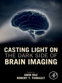 Casting Light on the Dark Side of Brain Imaging (eBook, ePUB)