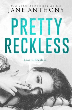 Pretty Reckless (eBook, ePUB) - Anthony, Jane