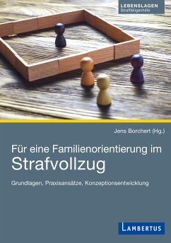 Für eine Familienorientierung im Strafvollzug (eBook, PDF)