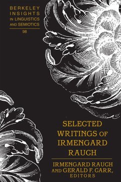 Selected Writings of Irmengard Rauch (eBook, ePUB) - Rauch, Irmengard; Carr, Gerald F.