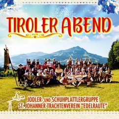 Tiroler Abend - Trachtenverein Edelraute